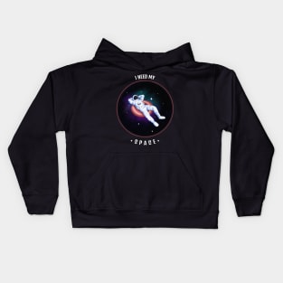 I Need My Space Astronaut in Space Cartoon Design Kids Hoodie